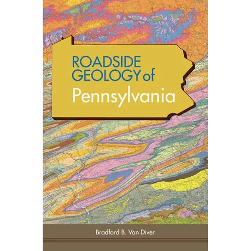 Roadside Geology of Pennsylvania