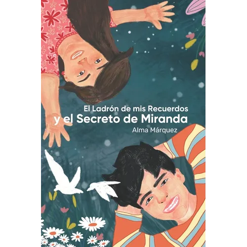 El ladrón de mis recuerdos y el Secreto de Miranda