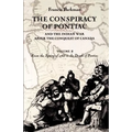 The Conspiracy of Pontiac and the Indian War After the Conquest of Canada, Volume 2: From the Spring of 1763 to the Death of Pontiac