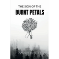 The Sign Of The Burnt Petals
