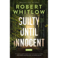 Guilty Until Innocent: A Legal Suspense