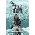 The Mad Trapper