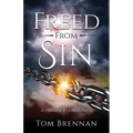 Freed From Sin: A Primer on Holiness