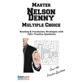 Nelson Denny Multiple Choice Mastery: Reading & Vocabulary Strategies with 150+ Practice Questions