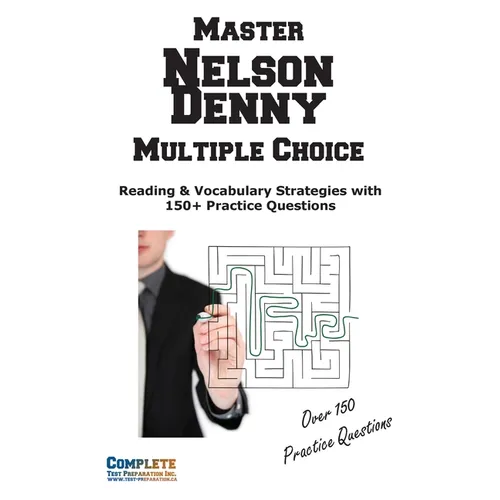 Nelson Denny Multiple Choice Mastery: Reading & Vocabulary Strategies with 150+ Practice Questions