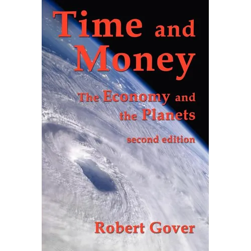 Time and Money: The Economy and the Planets (second edition)