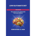 The Low Glutamate Diet