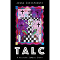 Talc: A Haitian Zombie Story