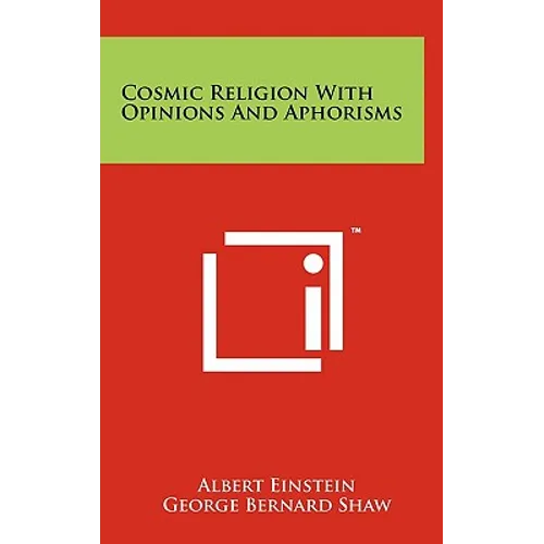 Cosmic Religion With Opinions And Aphorisms