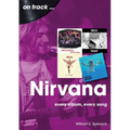 Nirvana: Every Album, Every Song
