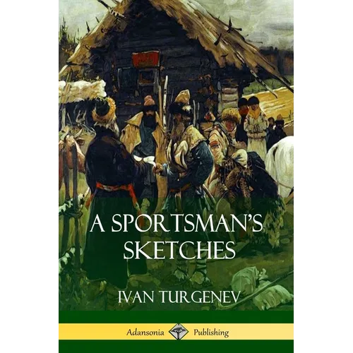 A Sportsman's Sketches
