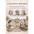 A Learning Republic: How Learning Sustains Individuals