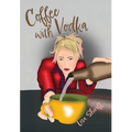 Coffee with Vodka