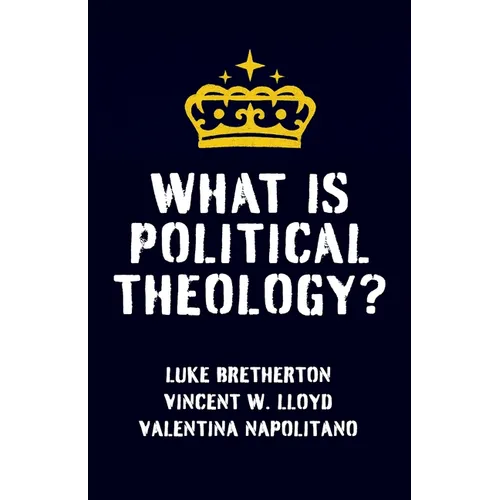 What Is Political Theology?