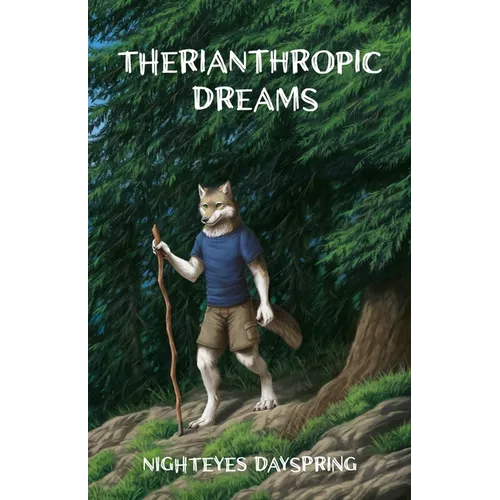 Therianthropic Dreams