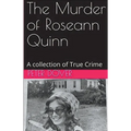 The Murder of Roseann Quinn
