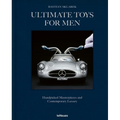 Ultimate Toys for Men: Handpicked Masterpieces and Contemporary Luxury