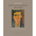 Aside from My Heart, All Is Well