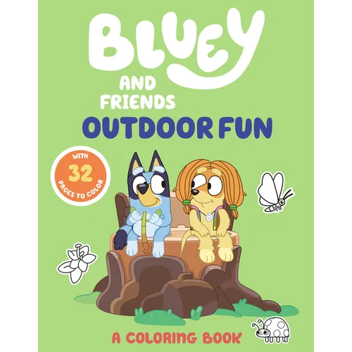 Bluey and Friends: Outdoor Fun: A Coloring Book