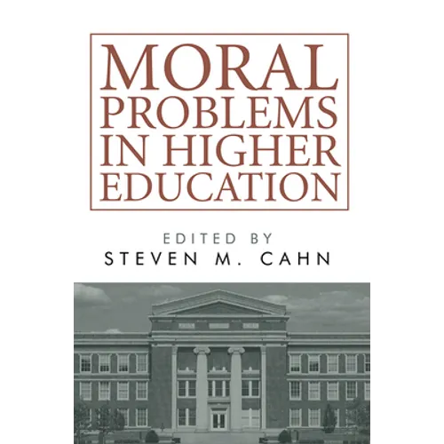 Moral Problems in Higher Education