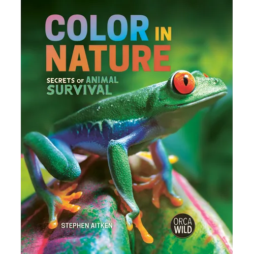 Color in Nature: Secrets of Animal Survival