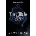 Dare Me to Stay - Snake Edition: A dark second chance romance