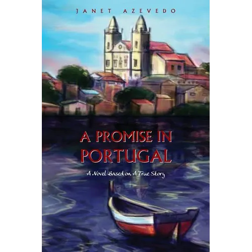 A Promise in Portugal