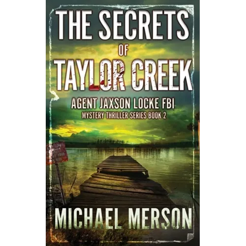 The Secrets of Taylor Creek
