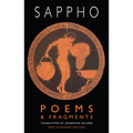 Poems & Fragments: Second, Expanded Edition