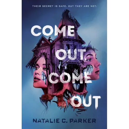 Come Out, Come Out