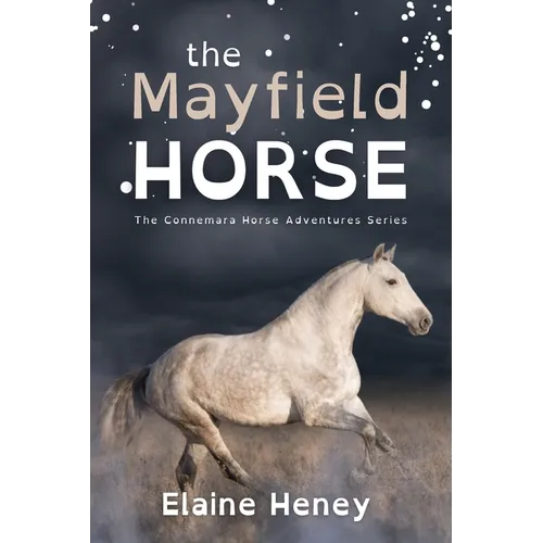 The Mayfield Horse - Dyslexia Friendly