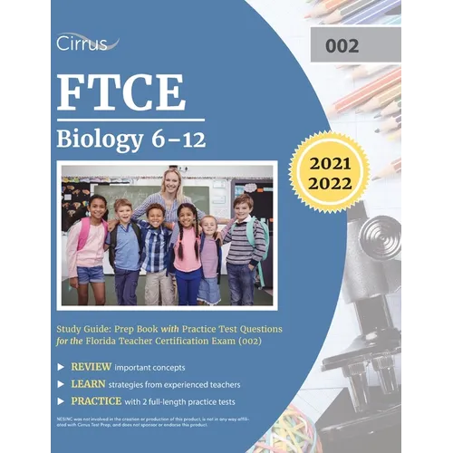 FTCE Biology 6-12 Study Guide: Prep Book with Practice Test Questions for the Florida Teacher Certification Exam (002)