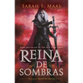 Reina de Sombras / Queen of Shadows