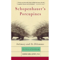 Schopenhauer's Porcupines: Intimacy and Its Dilemmas: Five Stories of Psychotherapy