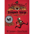 The Assassination of Brangwain Spurge