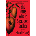 She Waits Where Shadows Gather