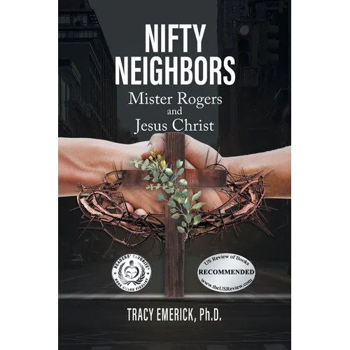 Nifty Neighbors: Mr. Rogers and Jesus Christ