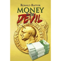 Money Is the Devil