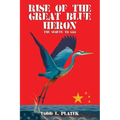 Rise of the Great Blue Heron: The Sequel to G88