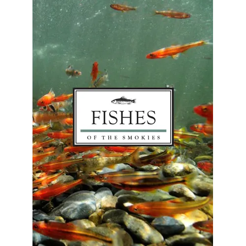 Fishes of the Smokies