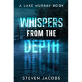 Whispers from the Depth