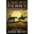 Lucas Penny: Mountain Man: Book 2: The Sara Dogwood Story
