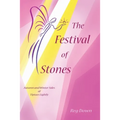 The Festival of Stones: Autumn and Winter Tales of Tiptoes Lightly