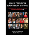 People to Know in Black History & Beyond: Recognizing the Heroes and Sheroes Who Make the Grade - Volume 3