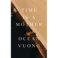 Time Is a Mother