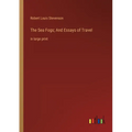 The Sea Fogs; And Essays of Travel: in large print