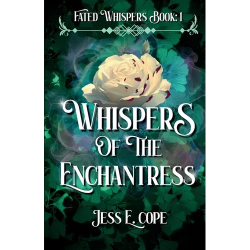 Whispers Of The Enchantress: An Epic Dark Fantasy Romance With LitRPG Elements