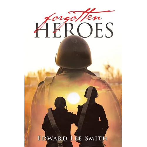 Forgotten Heroes