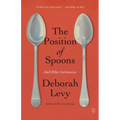 The Position of Spoons: And Other Intimacies