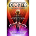 Decrees that Make the Devil Flee: Overcoming the enemy with the prophetic power in your mouth